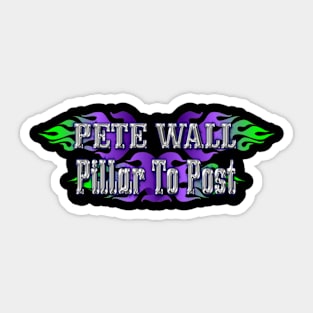 Pete Wall PtP Sticker